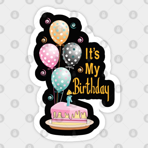 It's My Birthday Sticker by Designoholic